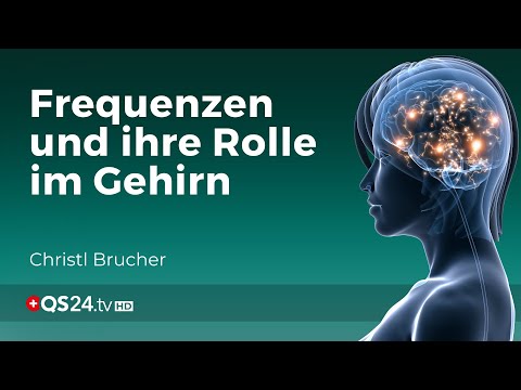 Das Geheimnis der Gehirnfrequenzen | Erfahrungsmedizin | QS24 Gesundheitsfernsehen