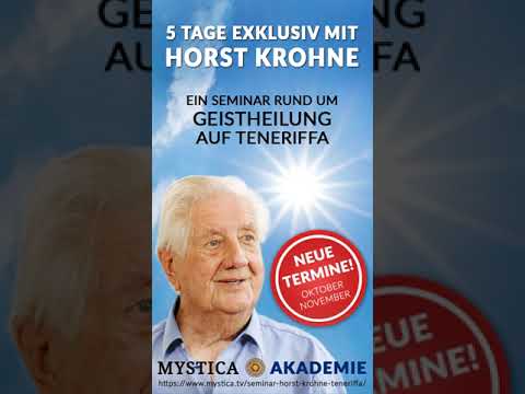 5 Tage exklusiv mit Horst Krohne – ein Seminar rund um #geistheilung auf Teneriffa