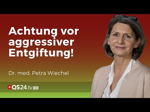 Gefahrenzone Entgiftung: Dr. Wiechel warnt vor zu aggressiven Methoden | Dr. med. P. Wiechel | QS24