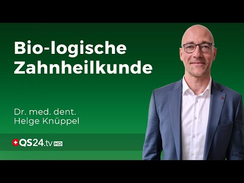 Gesunde Zähne, gesunder Körper: Die Kraft der Bio-logischen Zahnheilkunde | QS24