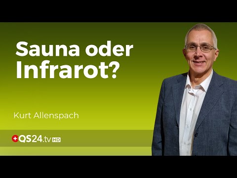 Mühelose Entgiftung: Infrarot vs. Sauna im Vergleich | Erfahrungsmedizin | QS24 Gesundheitsfernsehen