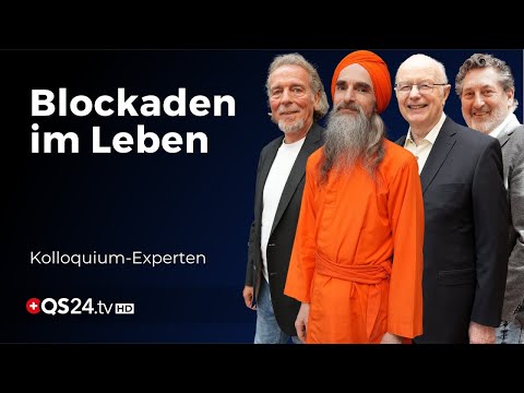 Wie überwinden wir Blockaden im Leben? | Kolloquium Spirit | QS24 Gesundheitsfernsehen