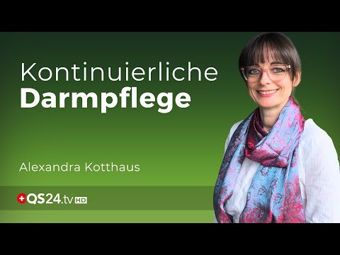 Darmaufbau ist Illusion: Ein Darm braucht kontinuierliche Pflege! | Erfahrungsmedizin | QS24