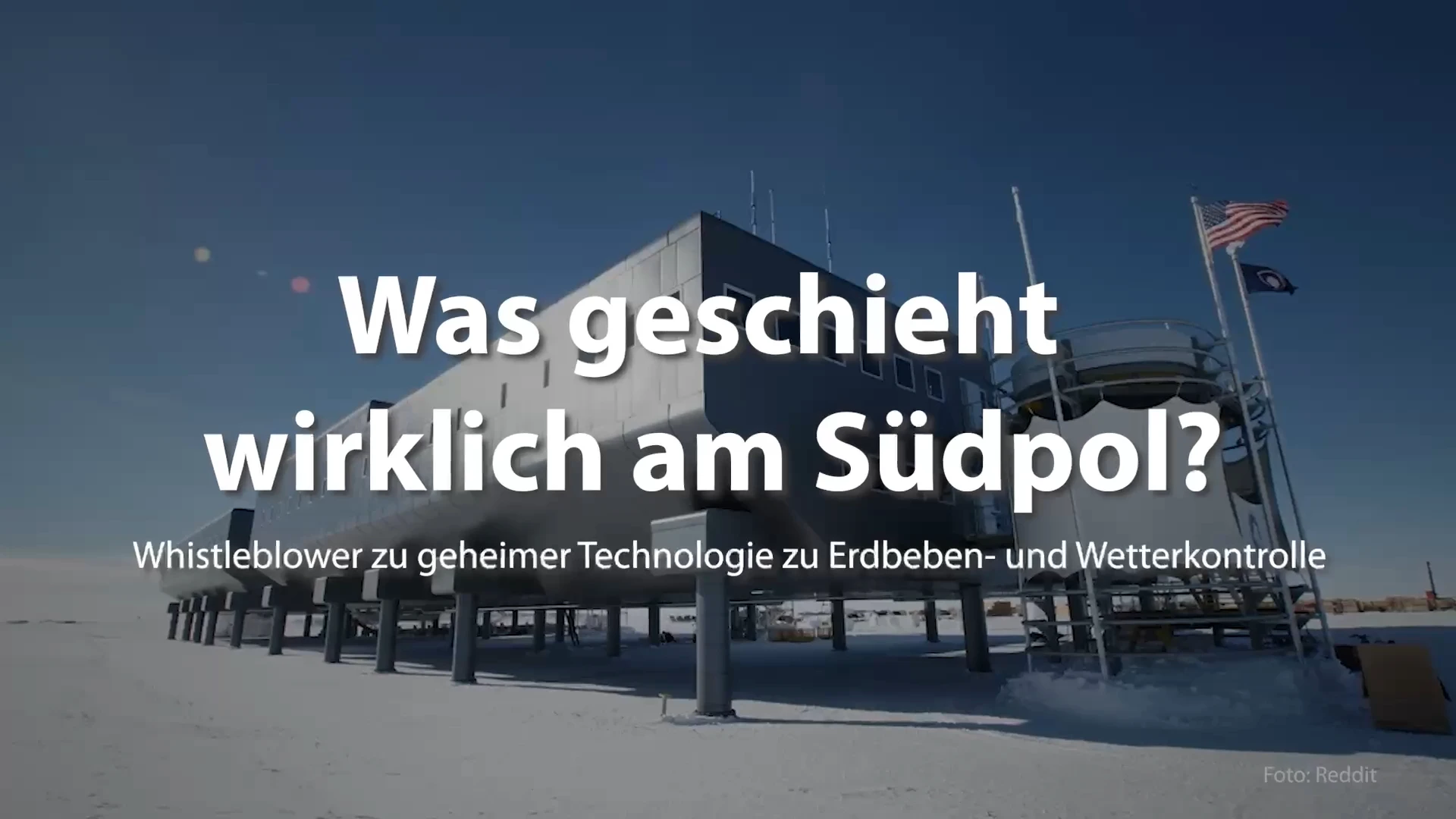 Was geschieht am Südpol? Wetterkontrolle und geheime Erdbebentechnologie? Sind Wetterkrieg und Wetter-Manipulation das Schlachtfeld der Zukunft?