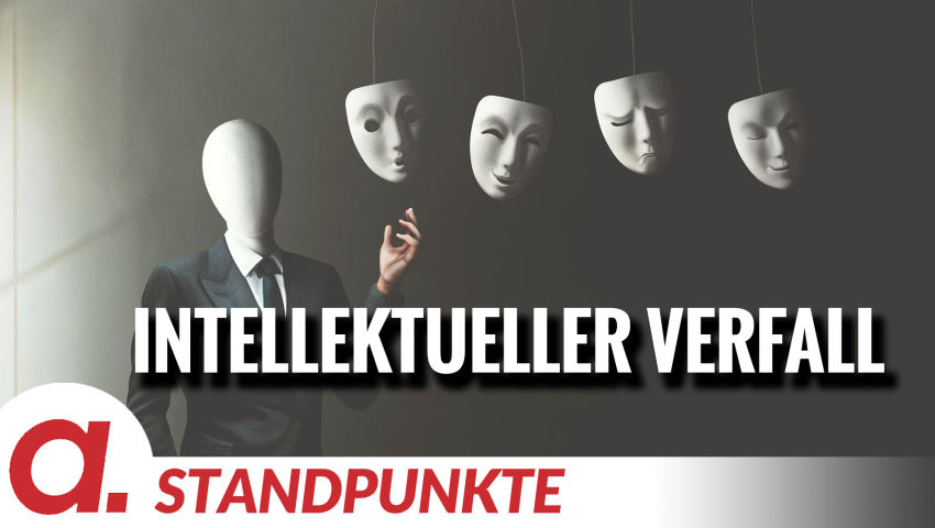 Intellektueller Verfall | Von Felix Feistel