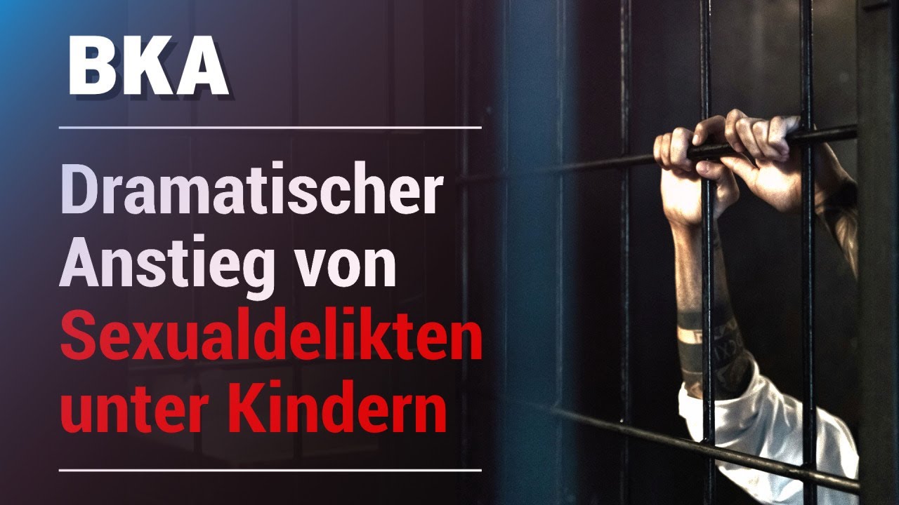 BKA: Dramatischer Anstieg von Sexualdelikten bei Kindern