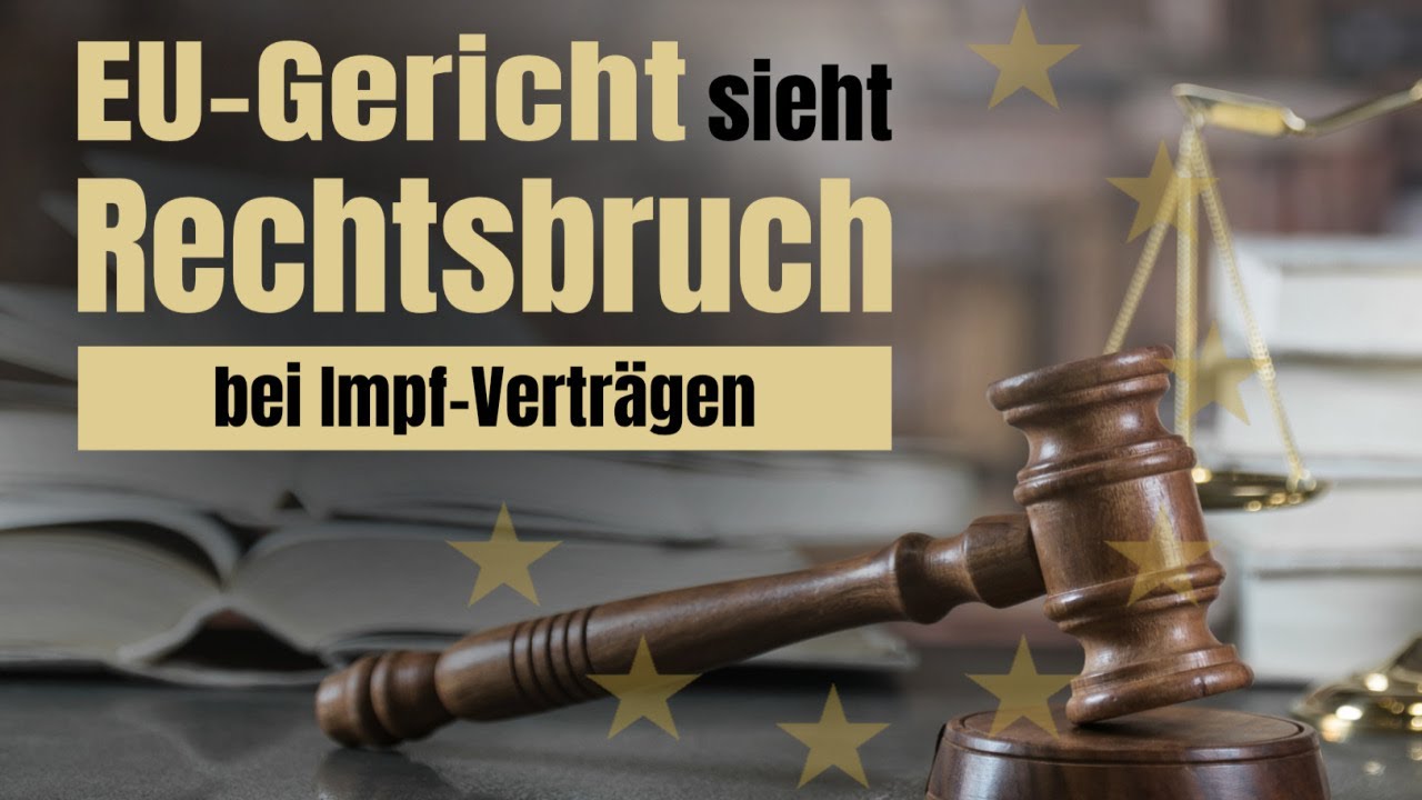 EU-Gericht sieht Rechtsbruch bei Impf-Verträgen