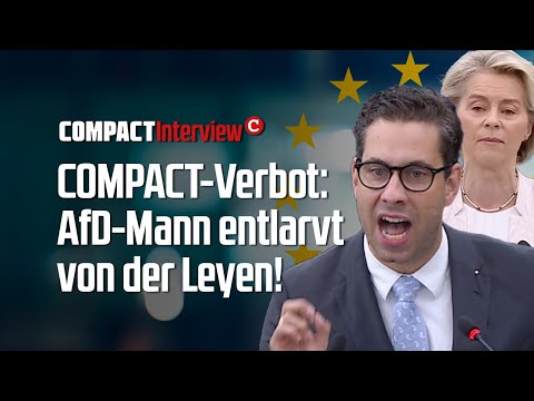 COMPACT-Verbot: AfD-Mann entlarvt von der Leyen!