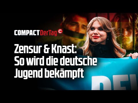 Zensur & Knast: So wird die deutsche Jugend bekämpft💥