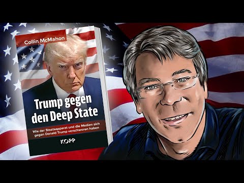 Trump gegen den Deep State – Collin McMahon