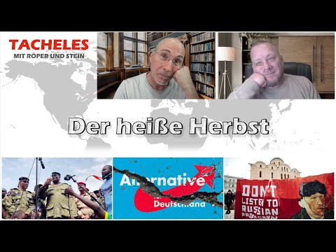 Tacheles # 146 – Der heiße Herbst