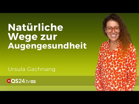 Ganzheitliche Augentherapie: Holistische Ansätze bei Glaukom und Makuladegeneration | QS24