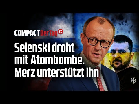 Selenski droht mit Atombombe. Merz unterstützt ihn💥