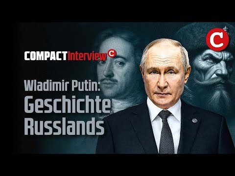 Wladimir Putin: Geschichte Russlands