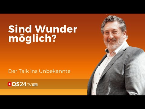 Sind Wunder möglich? | WurzlHeimat | QS24 Gesundheitsfernsehen