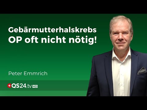 Die grosse Angst mit dem PAP Abstrich | Facharzt Peter Emmrich | Erfahrungsmedizin | QS24