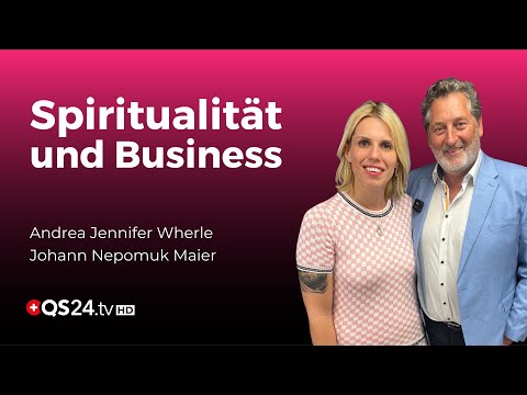 Wie lassen sich Spiritualität und erfolgreiches Business vereinbaren? | QS24 Gesundheitsfernsehen