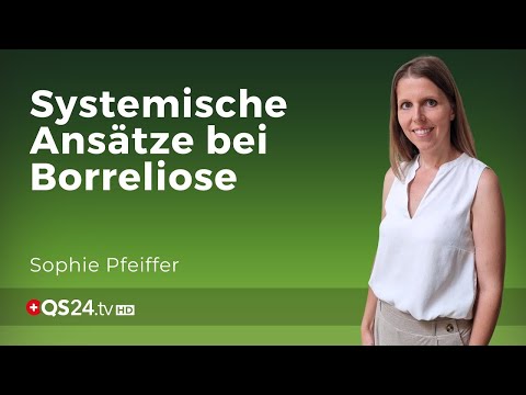 Borreliose: Eine Betrachtung aus verschiedenen Perspektiven | Erfahrungsmedizin | QS24