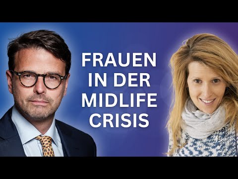 Midlife-Crisis: Frauen in den besten Jahren  (Silvia Jelincic & Raphael Bonelli)