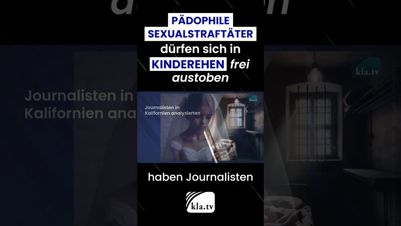 Pädophile Sexualstraftäter dürfen sich in Kinderehen frei austoben 👀