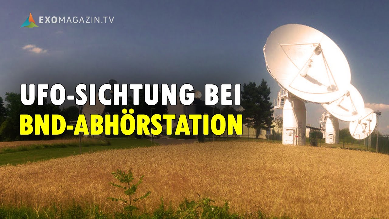 UFO-Sichtung bei BND-Abhörstation | ERSTKONTAKT #42 (Ausschnitt)