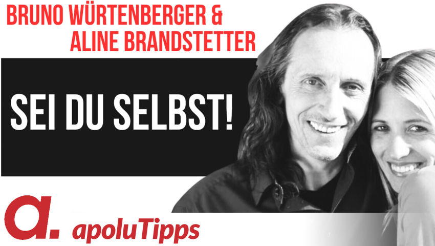 Interview mit Bruno Würtenberger & Aline Brandstetter – Sei Du Selbst!