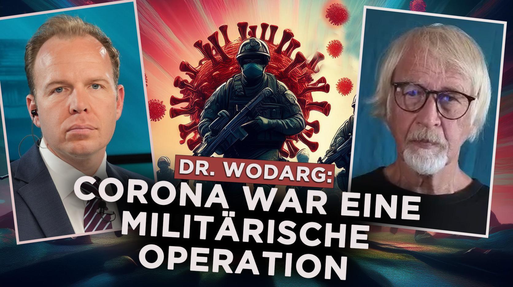 Dr. Wodarg: Corona war eine militärische Operation, inszeniert von Konzernen!