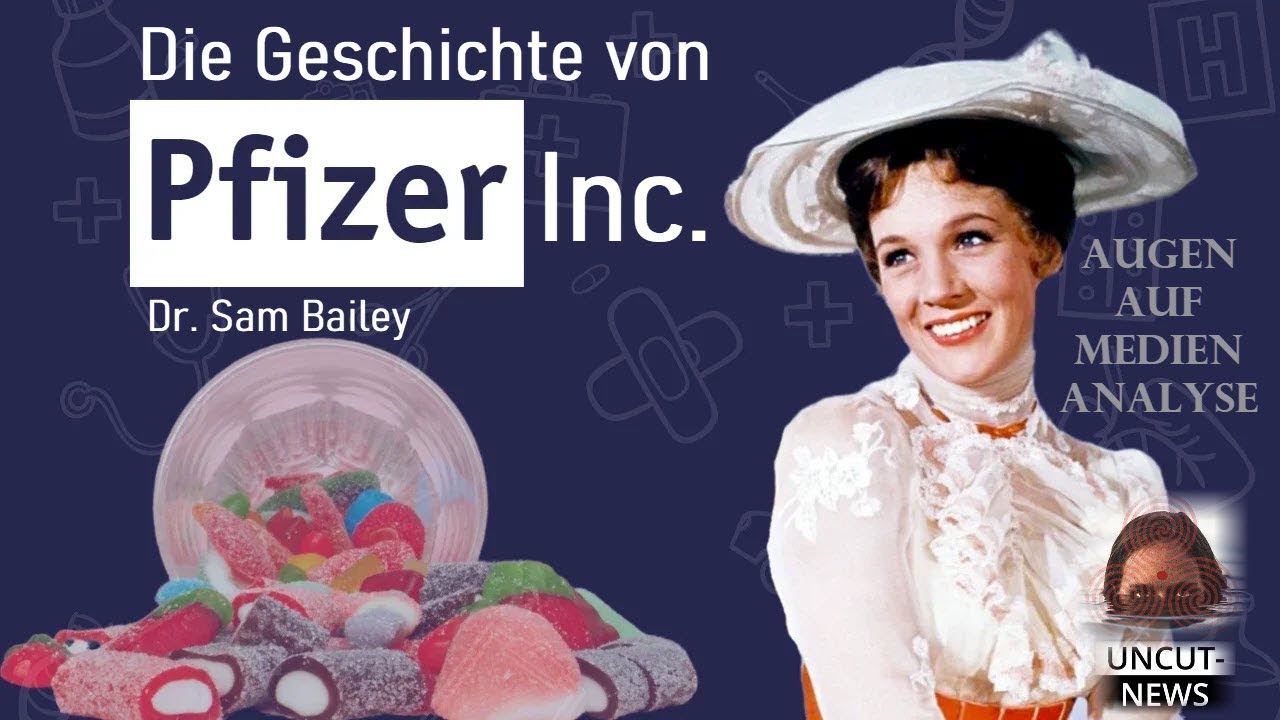 Die Geschichte von Pfizer Inc (Dr. Sam Bailey – Deutsch)