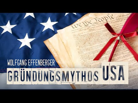 Gründungsmythos USA – Auserwähltheit, Puritanismus & Freimauerei I Von Wolfgang Effenberger