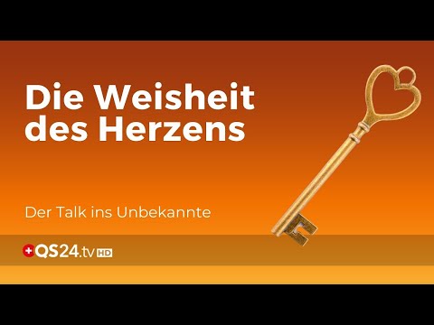 Kardiosophie: Die Weisheit des Herzens | WurzlHeimat | QS24 Gesundheitsfernsehen