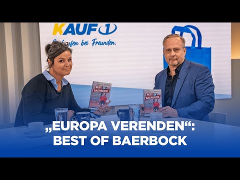 „Europa verenden“: Best of Annalena Baerbock