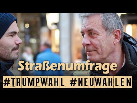 Trumpwahl und Neuwahlen – was denkt die Straße?