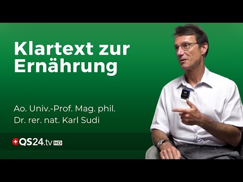 Die Wahrheit über Ernährung:  Prof. Dr. Karl Sudi über Mythen und Fakten | Naturmedizin | QS24