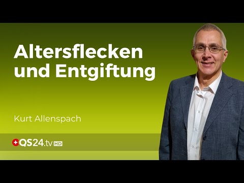 Entgiftung und Gesundheit: Die wahren Ursachen von Altersflecken | Erfahrungsmedizin | QS24