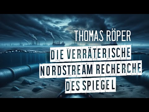 Was an der neuen Spiegel „Recherche“ zur Nord Stream Sprengung verräterisch ist I Von Thomas Röper