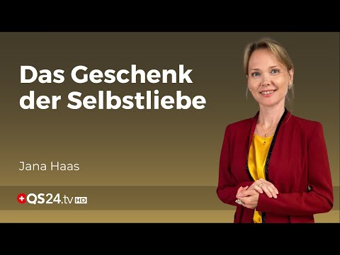 Lieben Sie sich selbst und Sie werden Wunder erleben | Jana Haas | Unsichtbare Welt | QS24