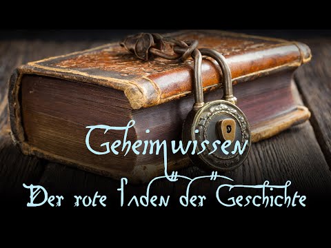 Geheimwissen – Der rote Faden der Geschichte