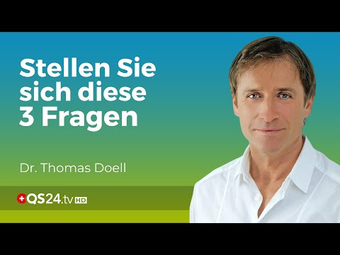 Drei wesentliche Fragen: Identität, Mission und Umsetzung | Dr. Thomas Doell | LifeSpirit | QS24