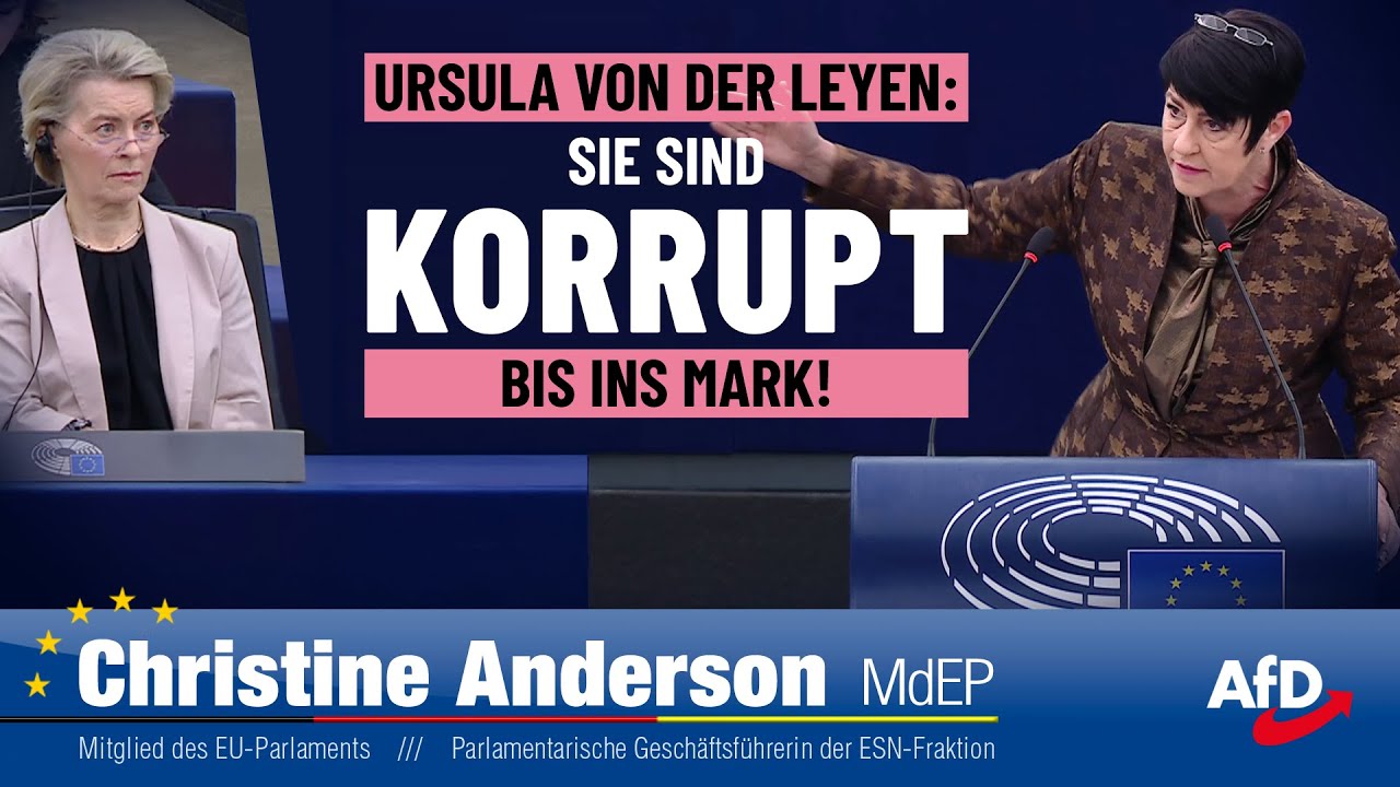 Ursula von der Leyen – Sie sind korrupt bis ins Mark!