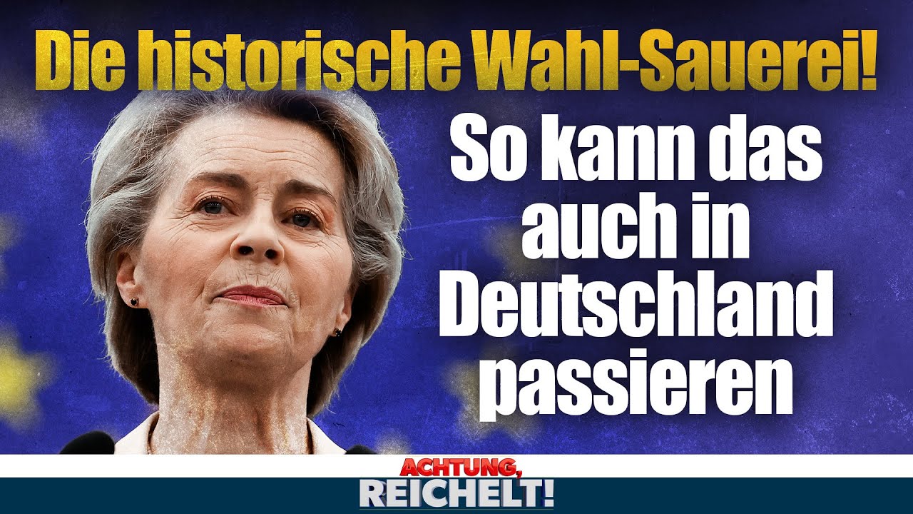 ALARM! Das droht bei der Bundestagswahl durch schreckliches EU-Gesetz | Achtung, Reichelt!