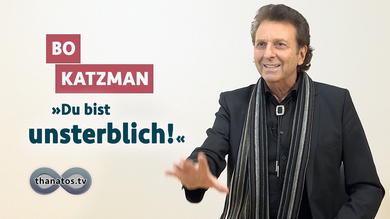 „Du bist unsterblich!“ | Bo Katzman im Gespräch über Nahtoderfahrungen und Religion