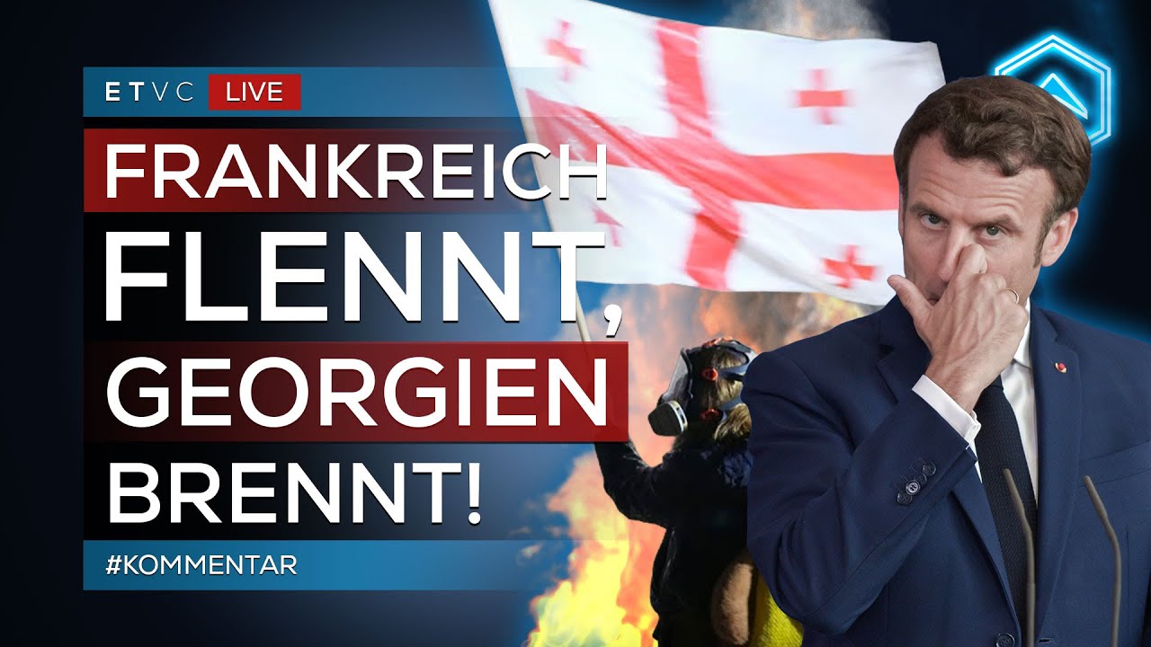 FRANKREICH Pleite! GEORGIEN in Aufruhr! | Der Absturz beginnt….