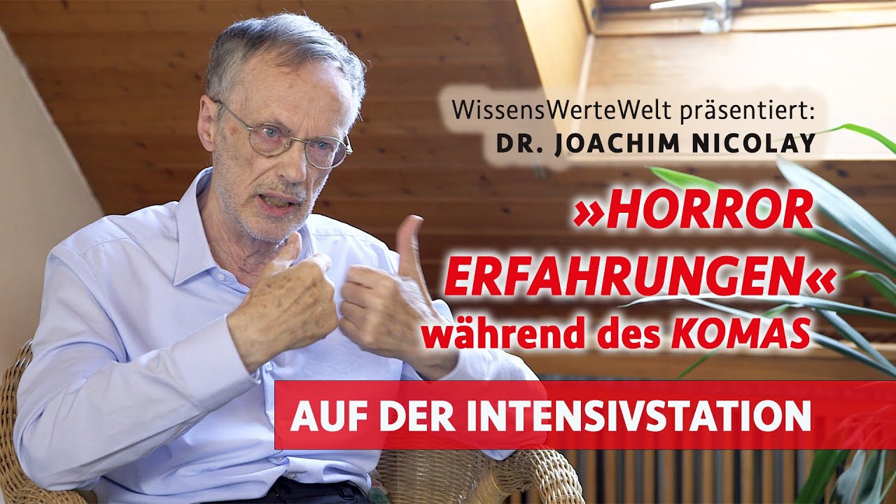 »Horror-Erfahrungen« während des Komas | Joachim Nicolay im Gespräch