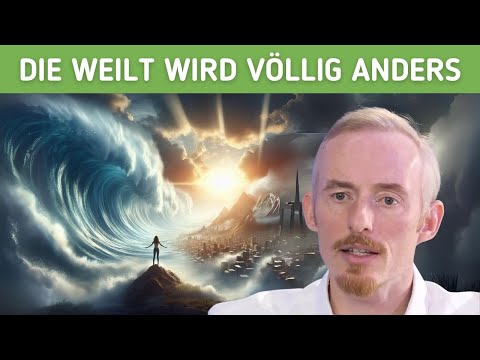 Die Welle der Veränderungen kommt – Wie wir richtig handeln können