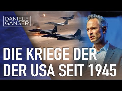 Dr. Daniele Ganser: Die Kriege der USA seit 1945