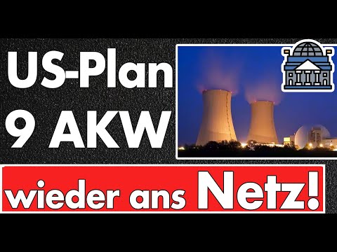 US-Denkfabrik: 9 Deutsche AKW könnten reaktiviert werden – Strom für 32 Mio. Haushalte möglich!