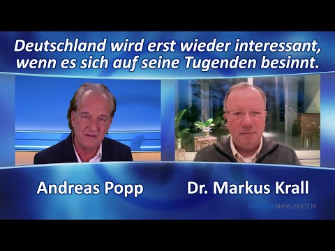 Dr. Markus Krall: Deutschland wird erst wieder interessant, wenn es sich auf seine Tugenden besinnt