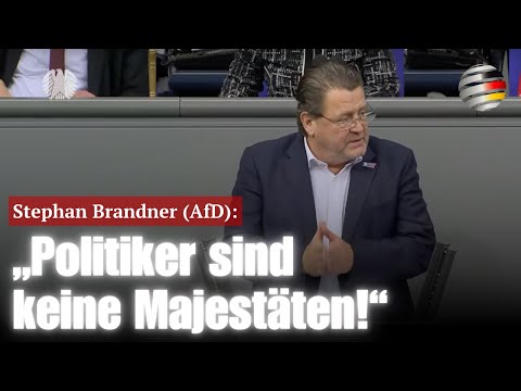 „Politiker sind keine Majestäten – Schluss mit der Majestätsbeleidigung 2.0!“ | Brandner (AfD)