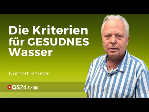 Wasserqualität im Fokus: Wann ist Wasser wirklich gesund? | Erfahrungsmedizin | QS24