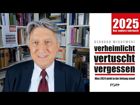 „verheimlicht – vertuscht – vergessen 2025“ – Gerhard Wisnewski